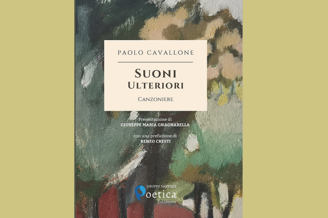 Suoni ulteriori: il nuovo libro del compositore paolo cavallone un “canzoniere” di 46 poesie