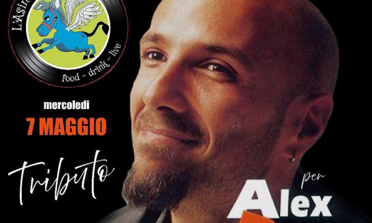 All’Asino che vola - Tributo ad Alex Baroni - mercoledi’ 7 maggio 2025, ore 21.30