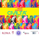 Prove aperte di civilta'- V edizione_ Dal 18 ottobre al 30 novembre nei Municipi IV, VII, X, XI, XIV – Roma