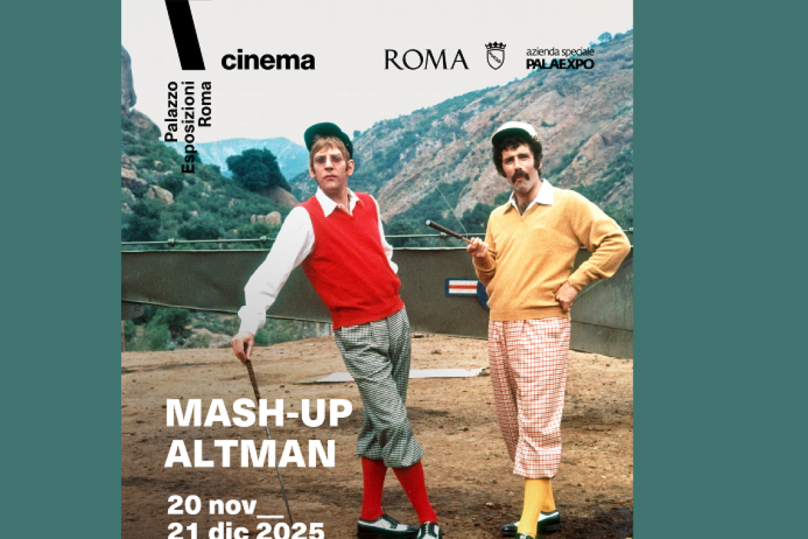 Palazzo Esposizioni Roma – Sala Cinema - Mash, Nashville  dal 20 novembre – 21 dicembre 2025