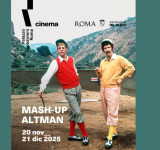 Palazzo Esposizioni Roma – Sala Cinema - Mash, Nashville  dal 20 novembre – 21 dicembre 2025