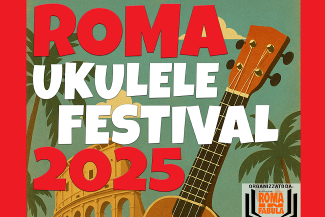 Roma Ukulele Festival 2025: il 6 dicembre all'Hotel dei Congressi la Capitale celebra l'ukulele tra musica, creatività e condivisione