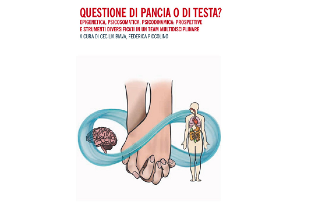 Questione di pancia o di testa? Psiche e corpo nel libro a cura di Cecilia Biava e Federica Piccolino