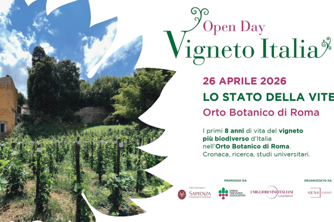 “Vigneto Italia: Open Day all’Orto Botanico di Roma per la Giornata dei Vigneti Urbani”-  26 Aprile 2026