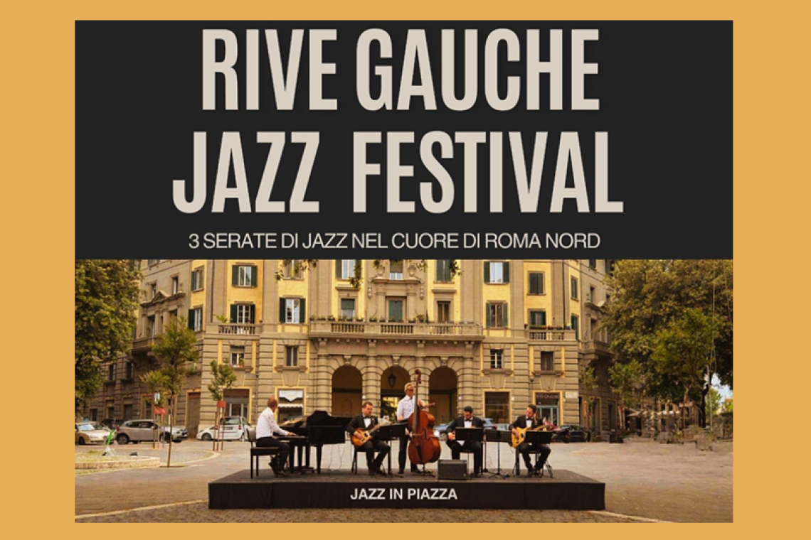 Rive Gauche Jazz Festival - Tre giorni di musica nel cuore del Flaminio