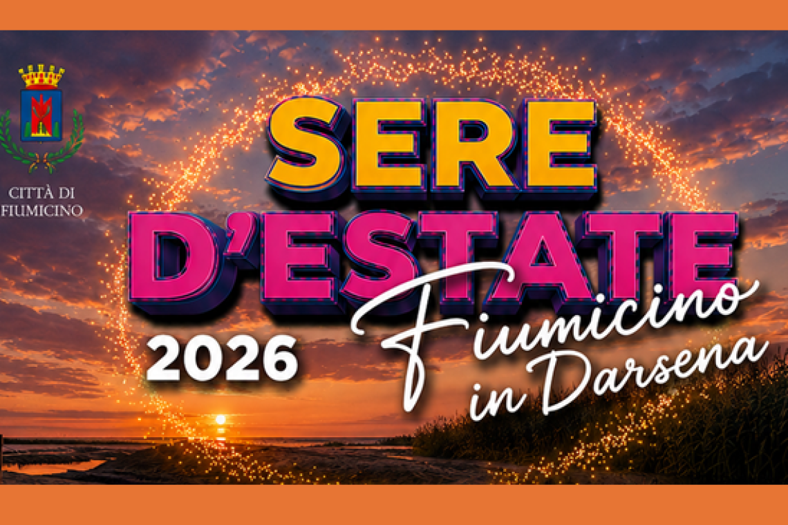 “Sere d’Estate 2026”: alla Darsena di Fiumicino tre settimane di eventi gratuiti tra musica, spettacolo e cultura