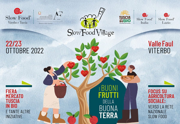 Al via lo Slow Food Village sabato 22 e domenica 23 ottobre a Viterbo nell’area di Valle Faul.