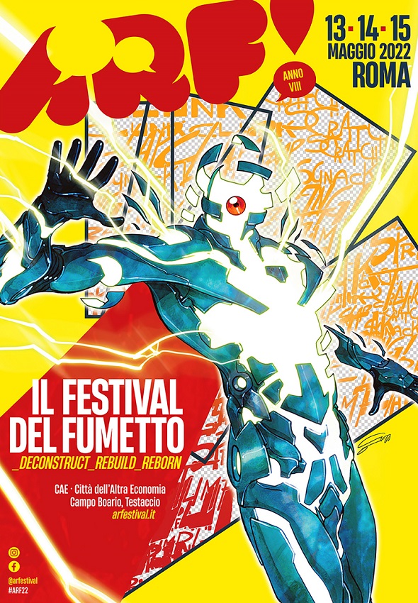 ARF! Il Festival del Fumetto di Roma torna alla Città dell’Altra Economia a Testaccio, dal 13 al 15 maggio 2022.