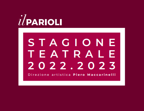 Una nuova stagione Il Parioli torna in scena - Stagione teatrale 2022/2023